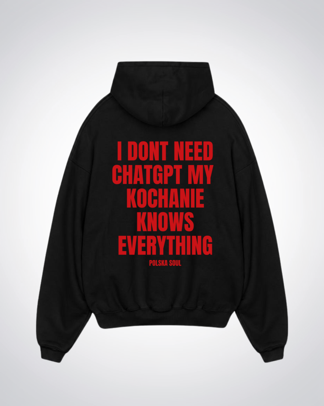 Dont Need ChatGPT Oversized Hoodie - Black Back (Designed)