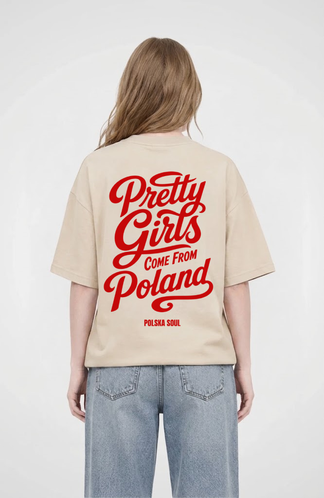 Pretty Girls Come From Poland Oversized Shirt
