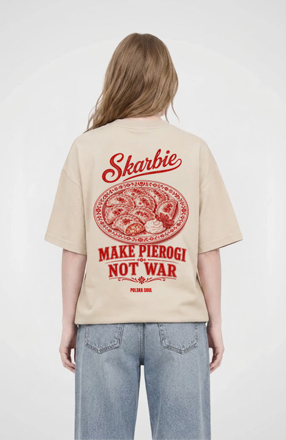 Make Pierogie not war Oversized Shirt
