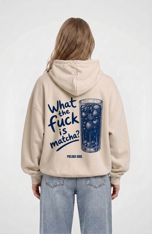 WTF is matcha Oversized Hoodie