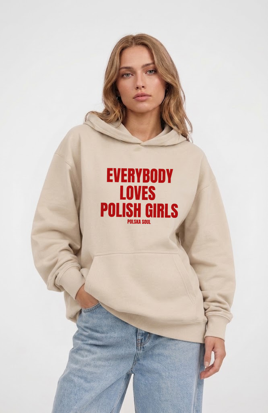 Everybody Loves Polish Girls Oversized Hoodie