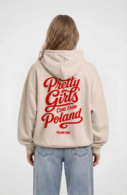 Pretty Girls come from Poland Oversized Hoodie