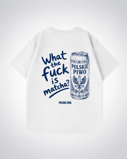 WTF is a Matcha Oversized Shirt - White Back (Designed)