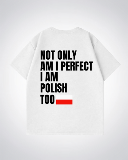 Not Only Perfect Oversized Shirt - White Back (Designed)