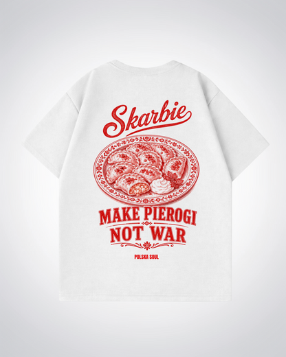 Make Pierogie not war Oversized Shirt - White Back (Designed)