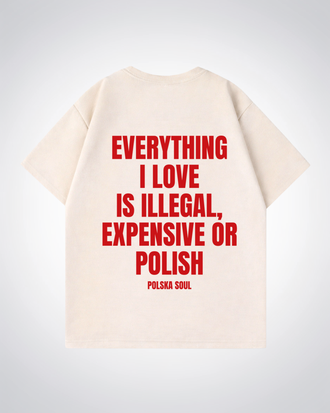 Everything I love Oversized Shirt - Beige Back (Designed)