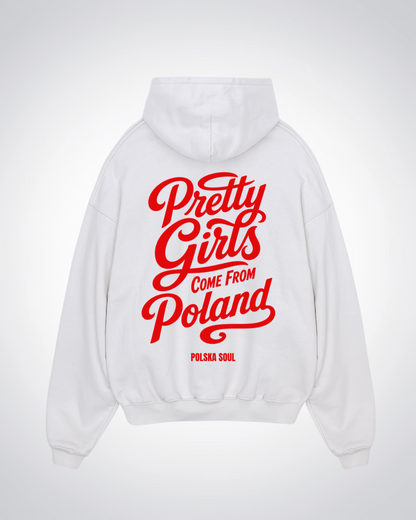 Pretty Girls come from Poland Oversized Hoodie - White Back (Designed)