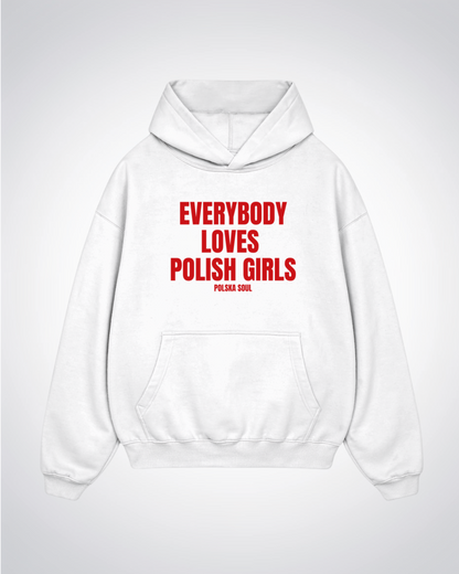 Everybody Loves Polish Girls Oversized Hoodie - White Front (Designed)